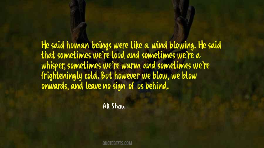 Quotes About Blowing Wind #1094526