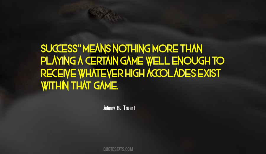 Quotes About Accolades #61455