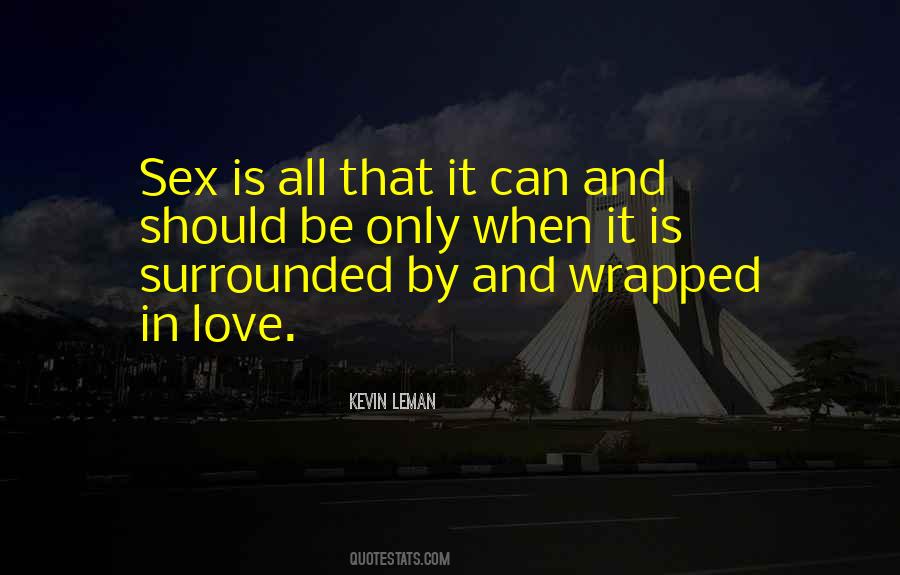 Quotes About Surrounded By Love #1081023