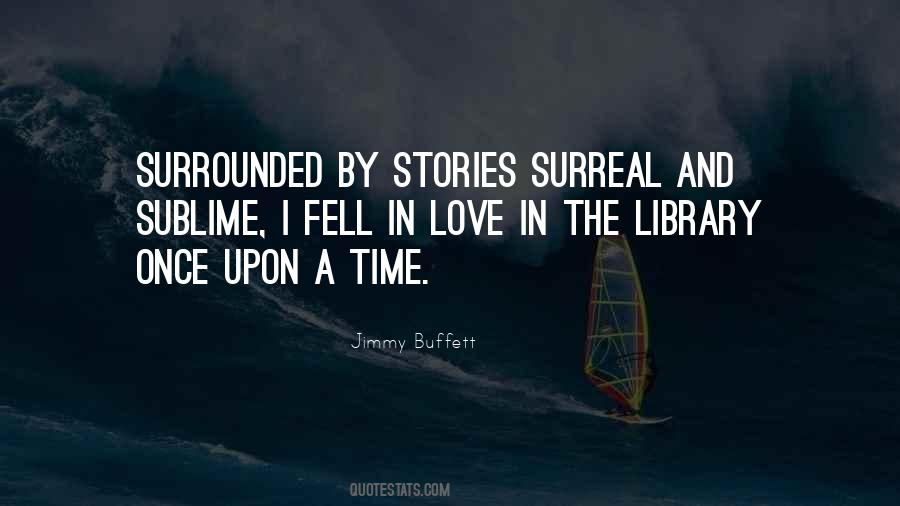 Quotes About Surrounded By Love #1092420