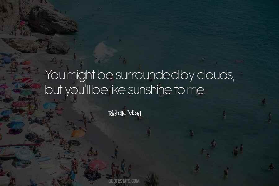 Quotes About Surrounded By Love #1424138