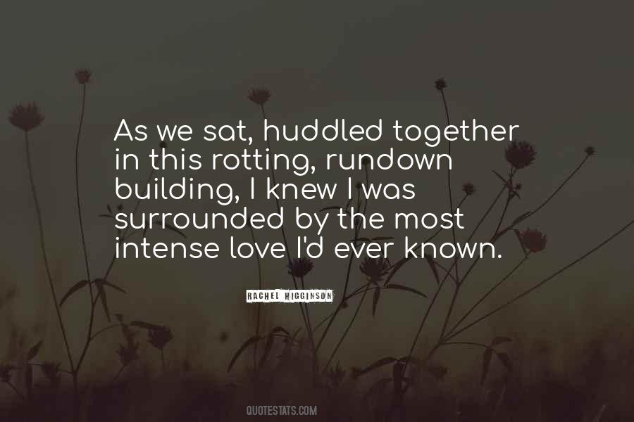 Quotes About Surrounded By Love #1709284