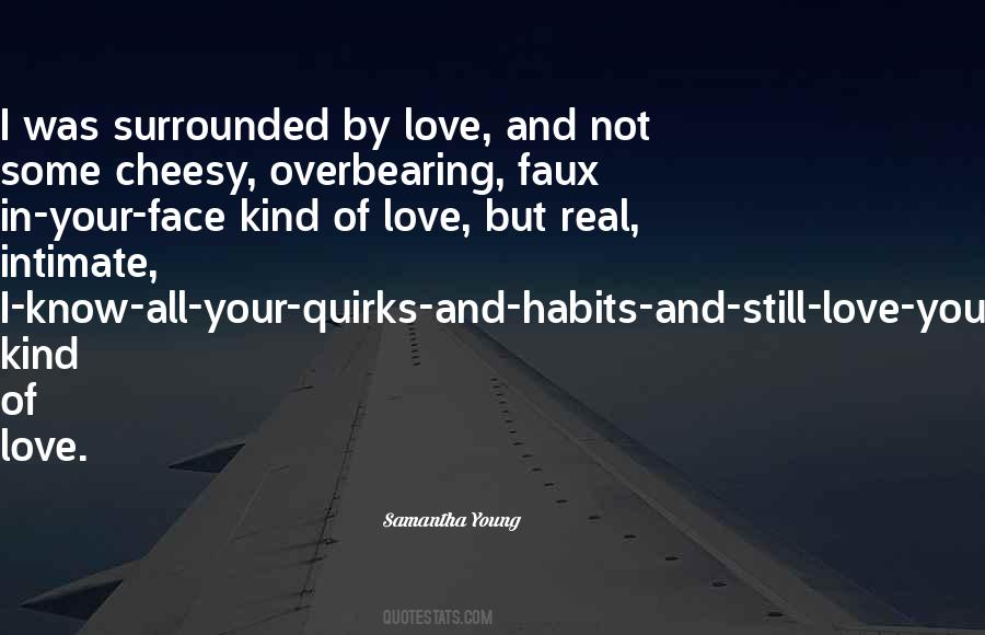 Quotes About Surrounded By Love #177658