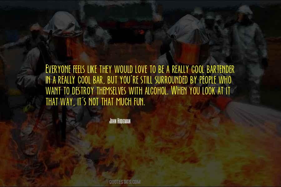 Quotes About Surrounded By Love #750485