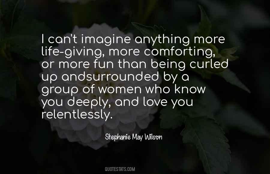 Quotes About Surrounded By Love #785848