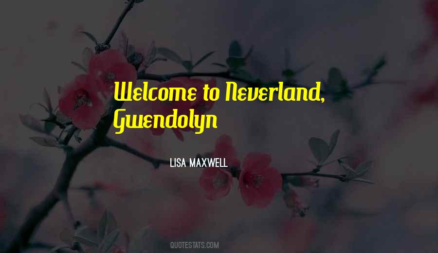 Quotes About Neverland #1085100