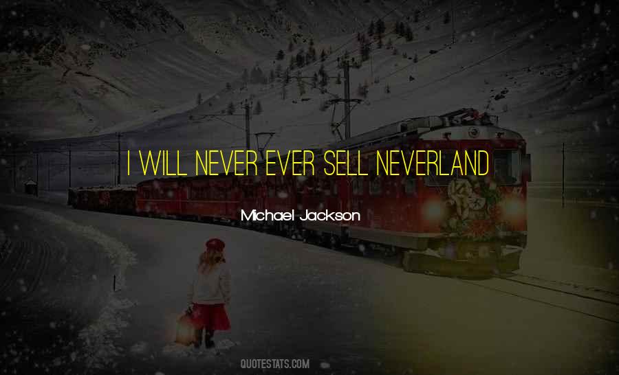 Quotes About Neverland #289892