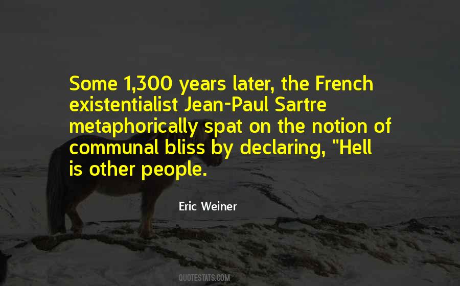 Quotes About Sartre #408316