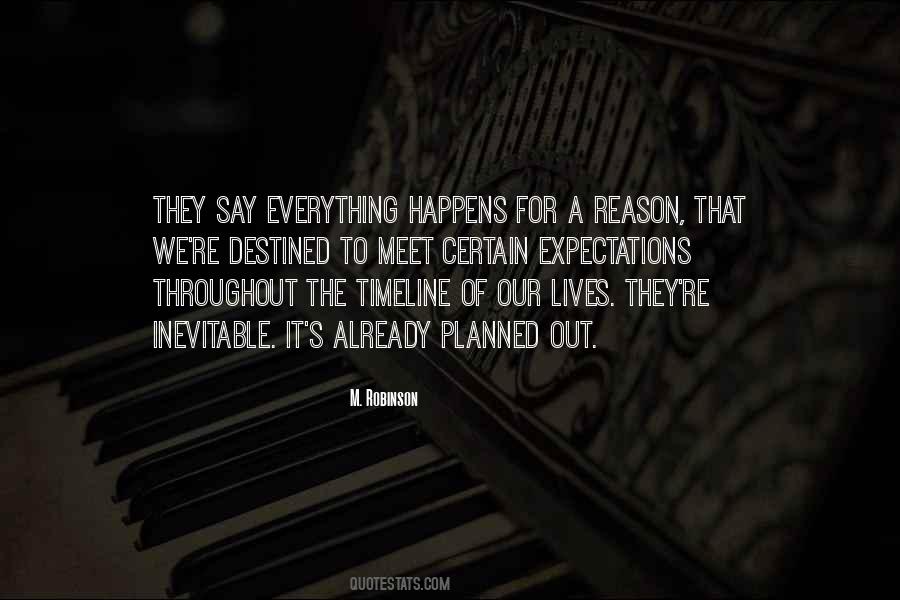 Quotes About Happens For A Reason #1089988