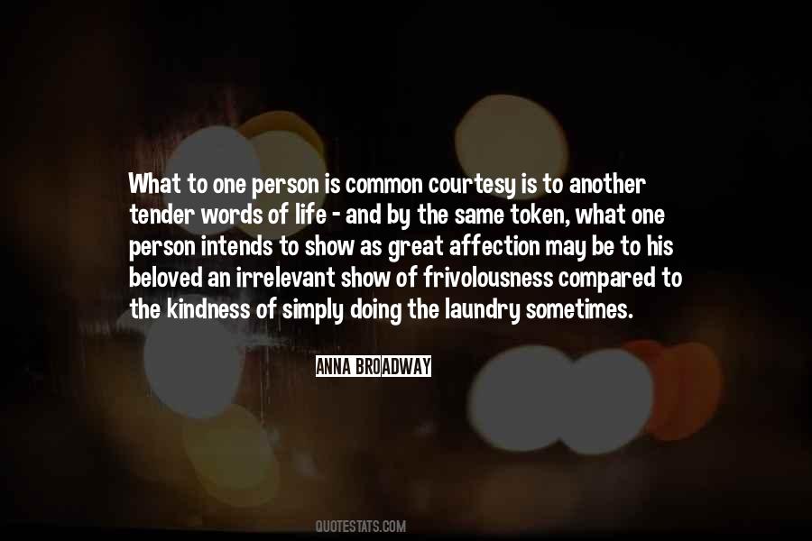 Quotes About Common Courtesy #1114891