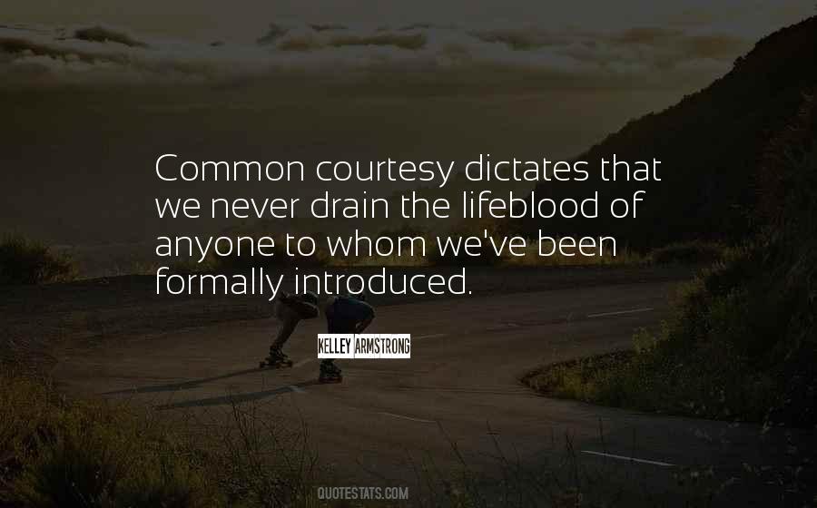 Quotes About Common Courtesy #329289