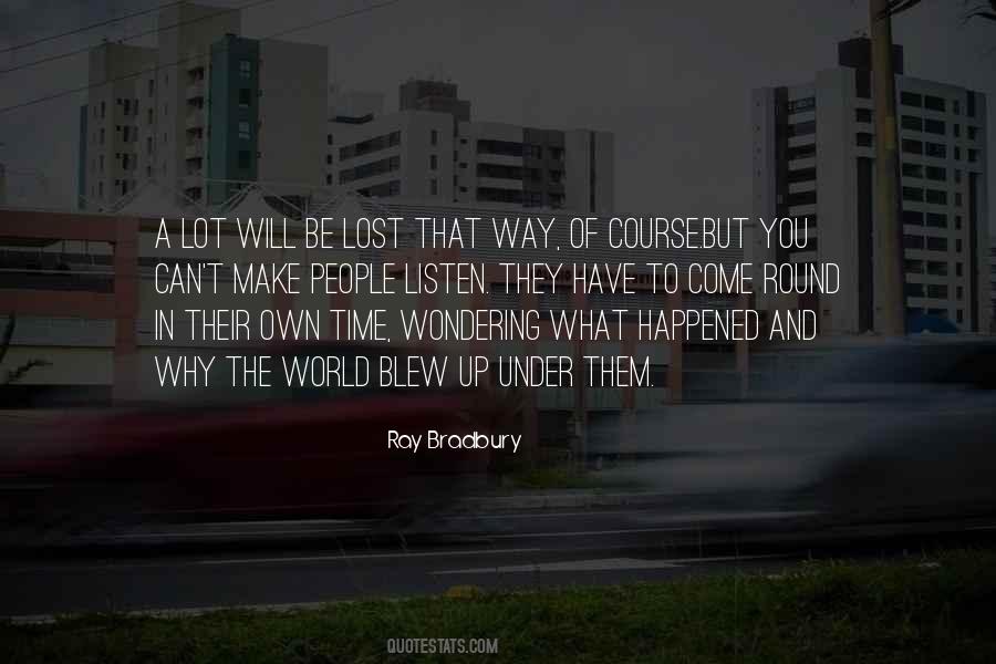 You Will Make Time Quotes #738572