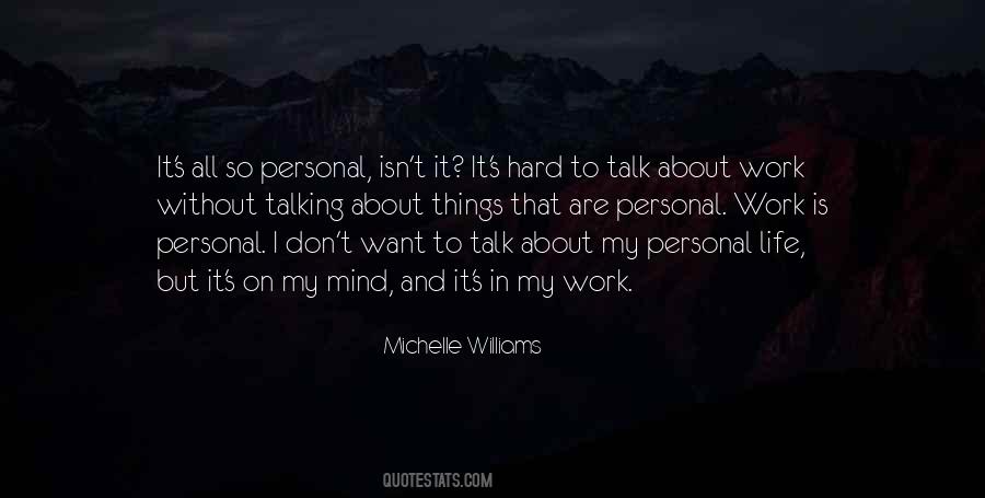 Quotes About Work And Personal Life #633494