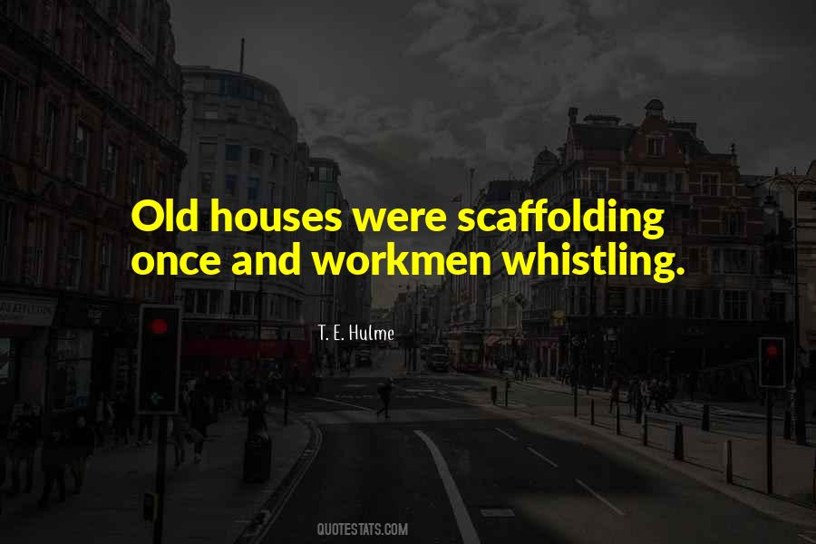 Quotes About Scaffolding #1515348