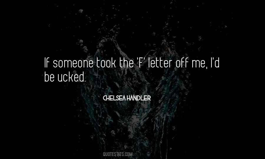 Quotes About Letter F #1007866