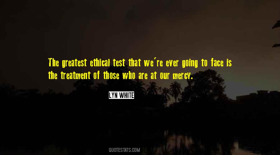 Quotes About Ethical #1337156