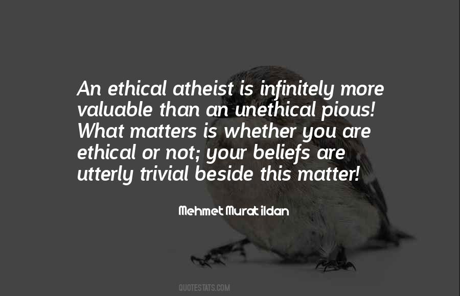 Quotes About Ethical #1374935