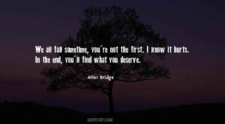 Quotes About What You Deserve #1586107