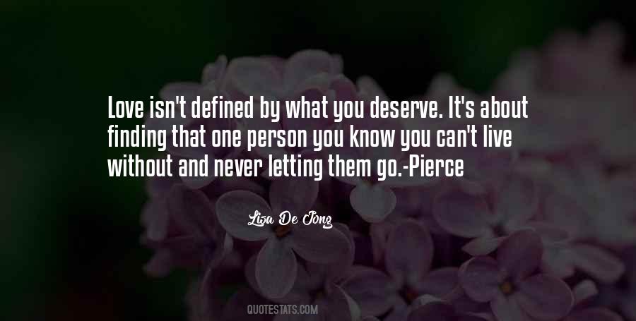 Quotes About What You Deserve #1661187