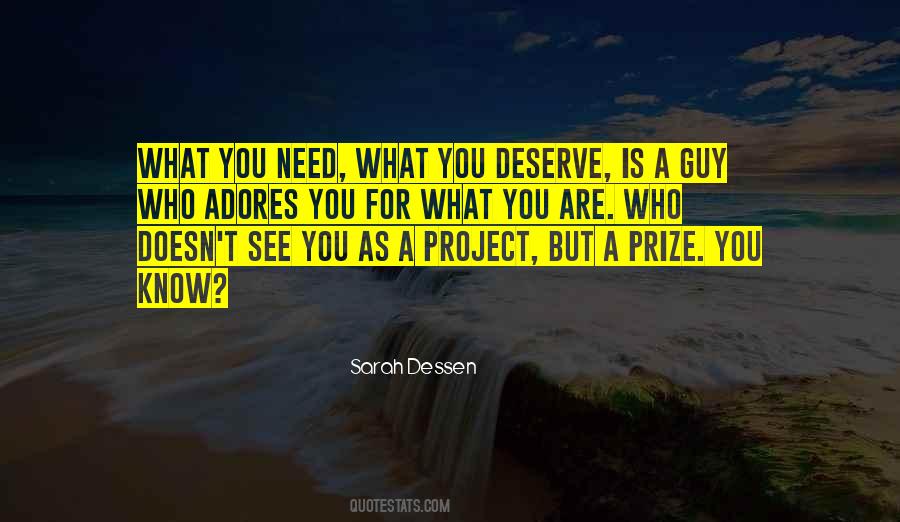 Quotes About What You Deserve #1769184