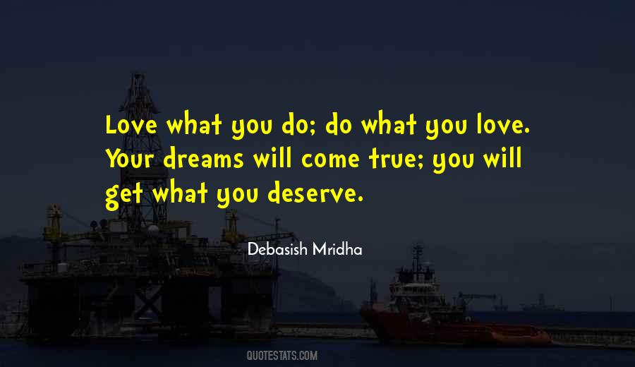 Quotes About What You Deserve #1865000