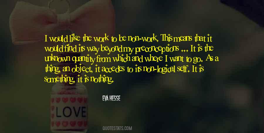 Non Work Quotes #1694443