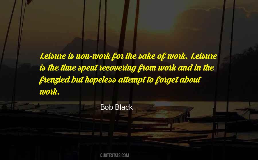 Non Work Quotes #873475