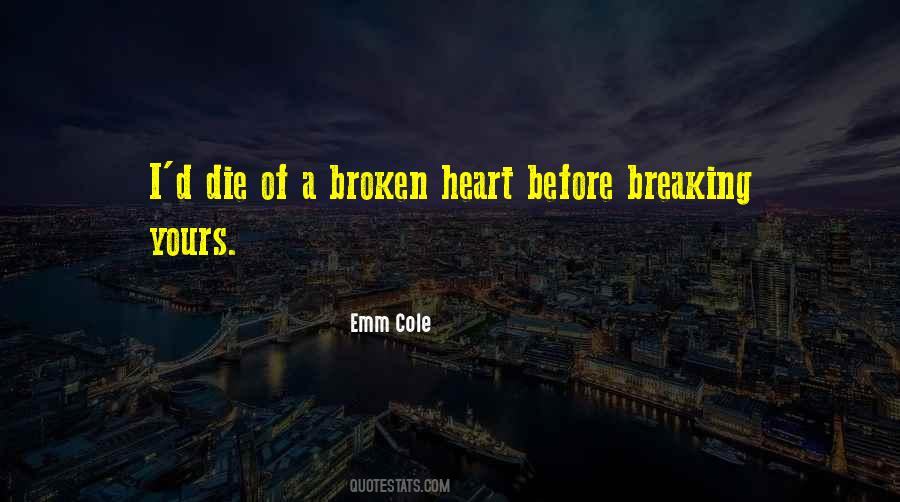 Quotes About Breaking Hearts #1662779