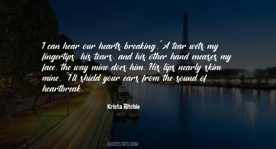 Quotes About Breaking Hearts #244478