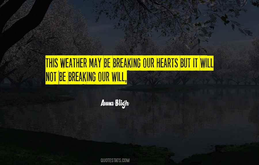 Quotes About Breaking Hearts #659285