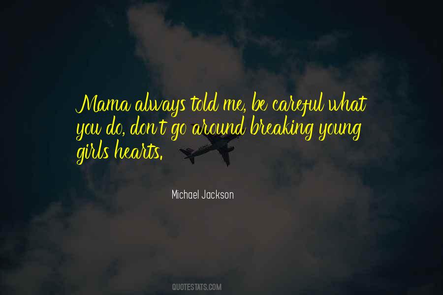 Quotes About Breaking Hearts #770173