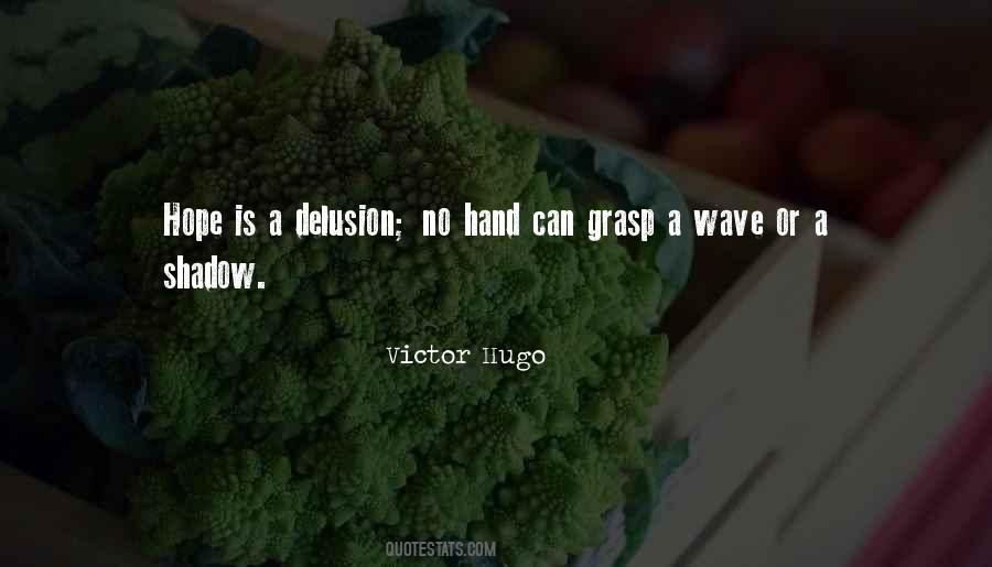 Wave Hands Quotes #1011705