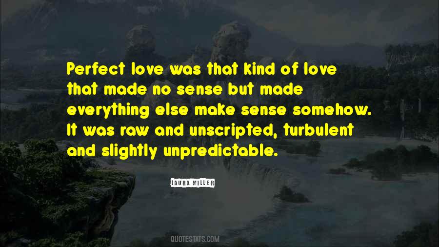 Quotes About Turbulent Love #1723115