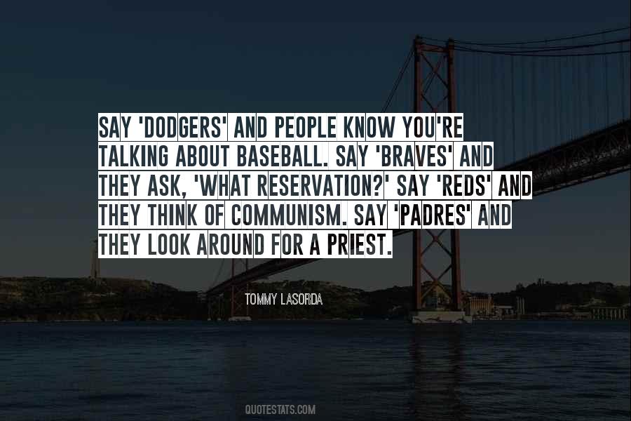 Quotes About Dodgers #1394050
