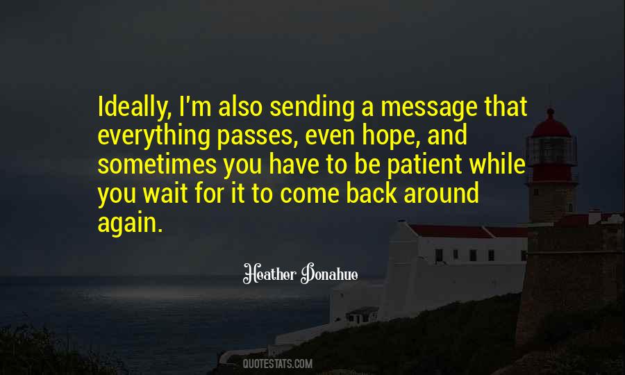 Quotes About Sending A Message #1181230
