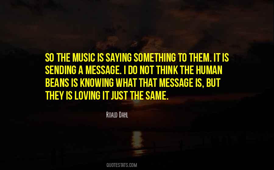 Quotes About Sending A Message #1532236