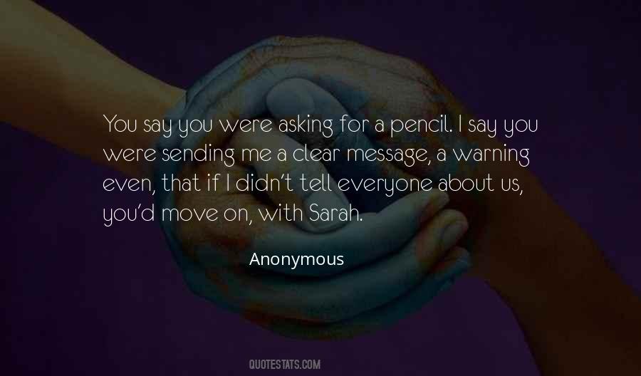 Quotes About Sending A Message #1766407