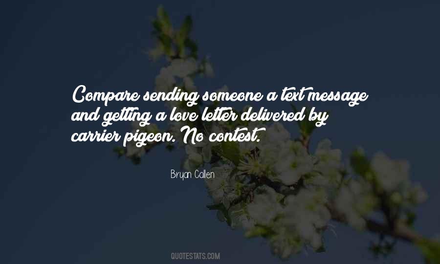 Quotes About Sending A Message #457543