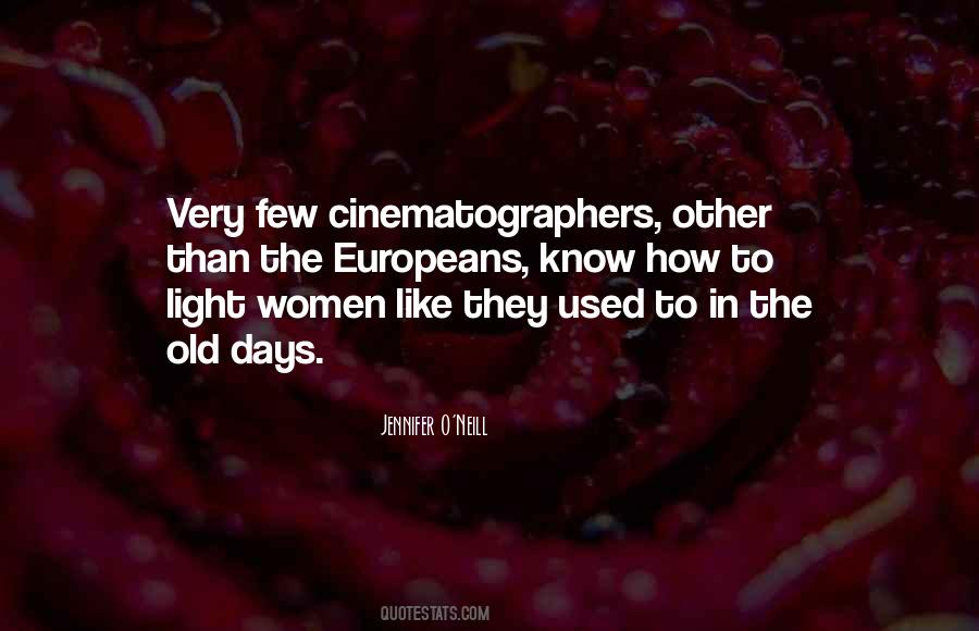 Quotes About Cinematographers #1054828