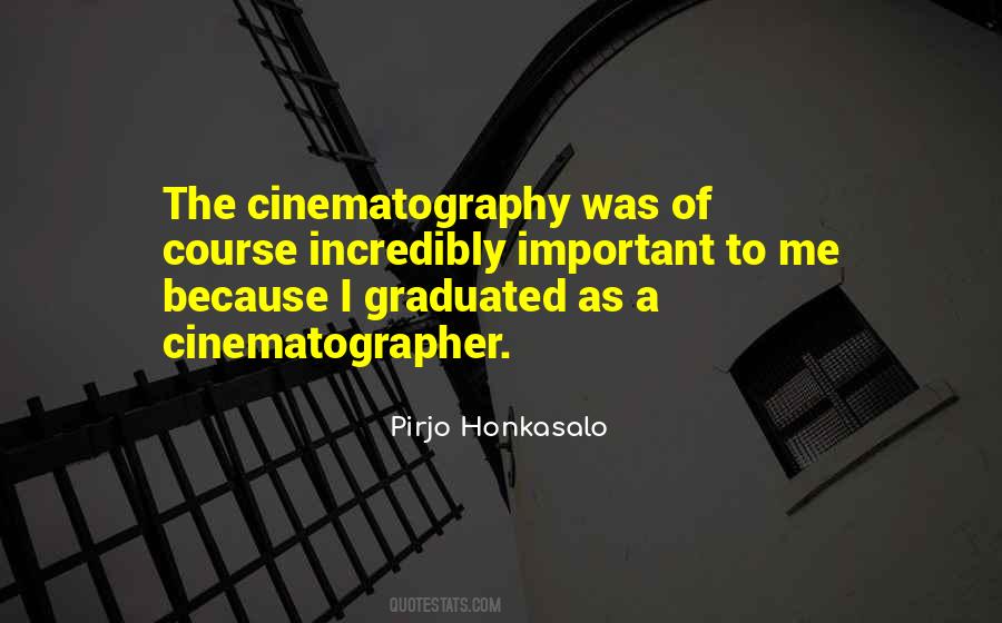 Quotes About Cinematographers #1423427