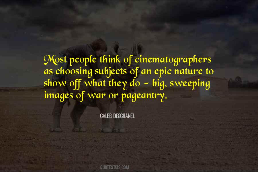 Quotes About Cinematographers #1603275