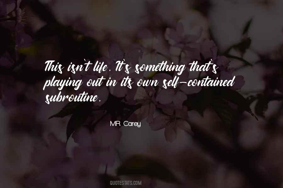 Quotes About Self Contained #378614