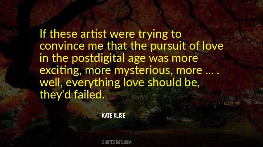 The Pursuit Of Love Quotes #1448826