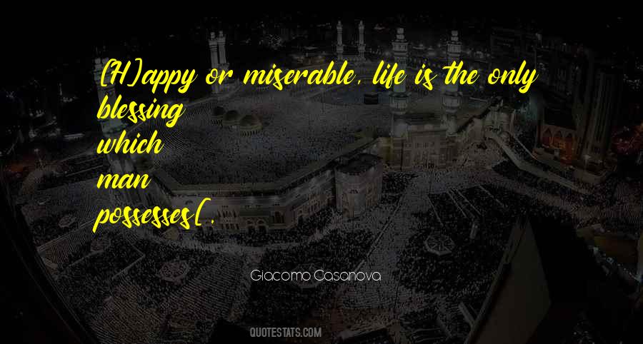 Quotes About Miserable Life #1763750