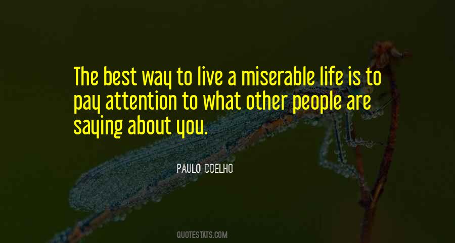 Quotes About Miserable Life #947630