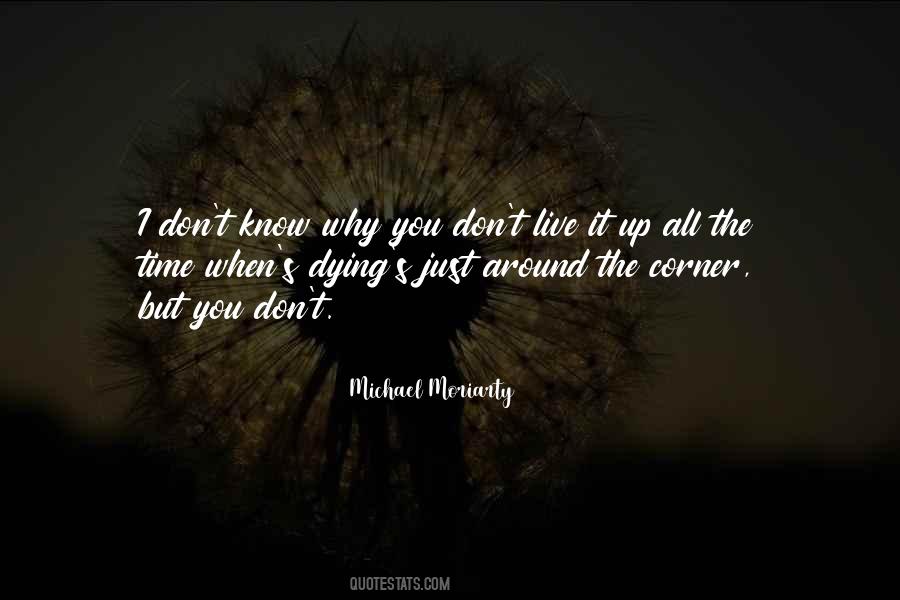 Dying All The Time Quotes #1753517