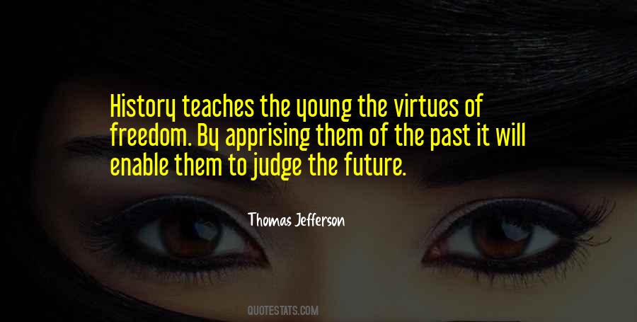 Quotes About What History Teaches Us #729496