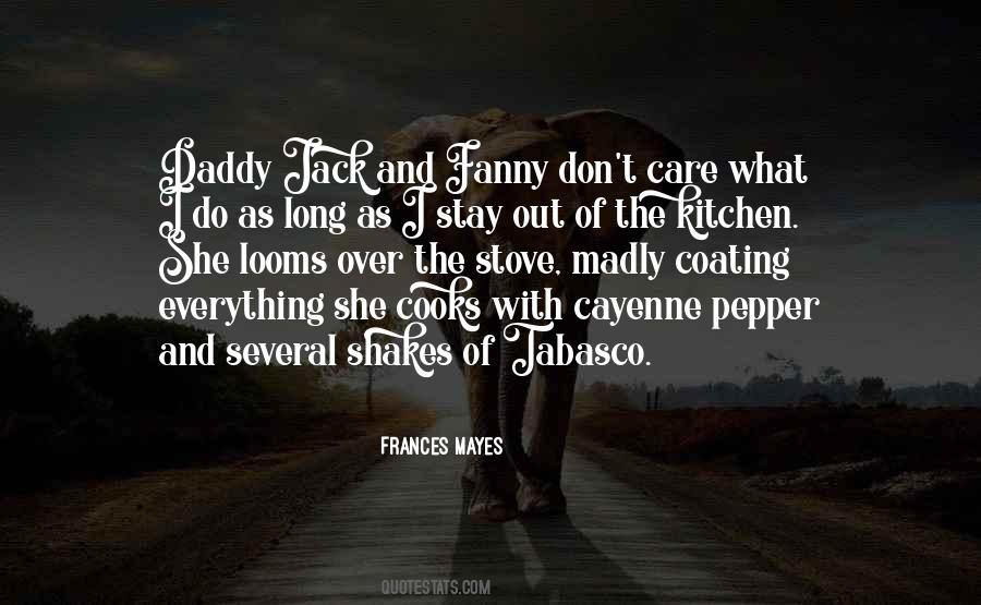 Quotes About Cooks In The Kitchen #1400620