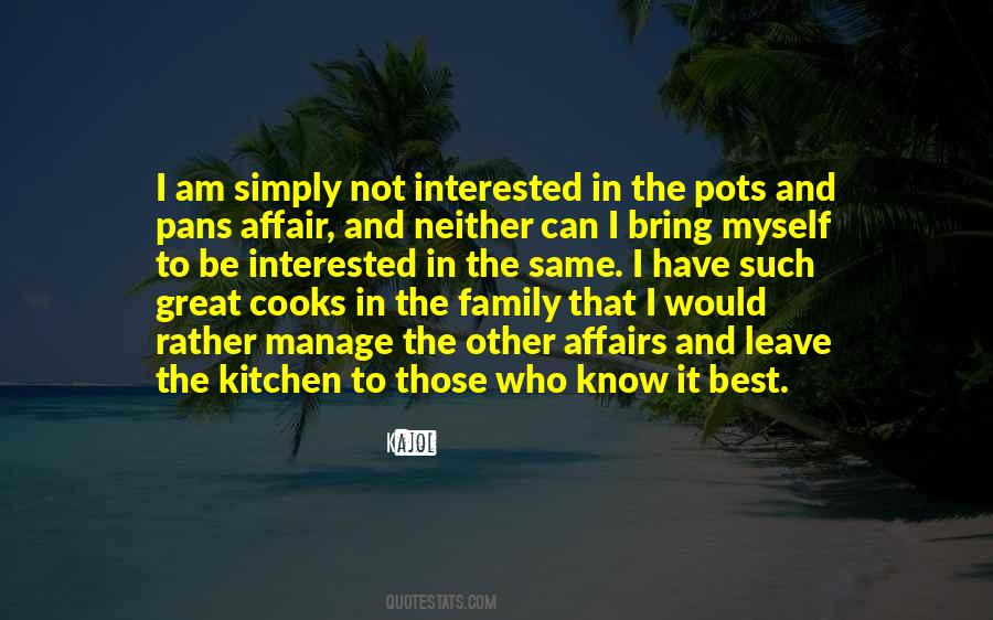 Quotes About Cooks In The Kitchen #343911