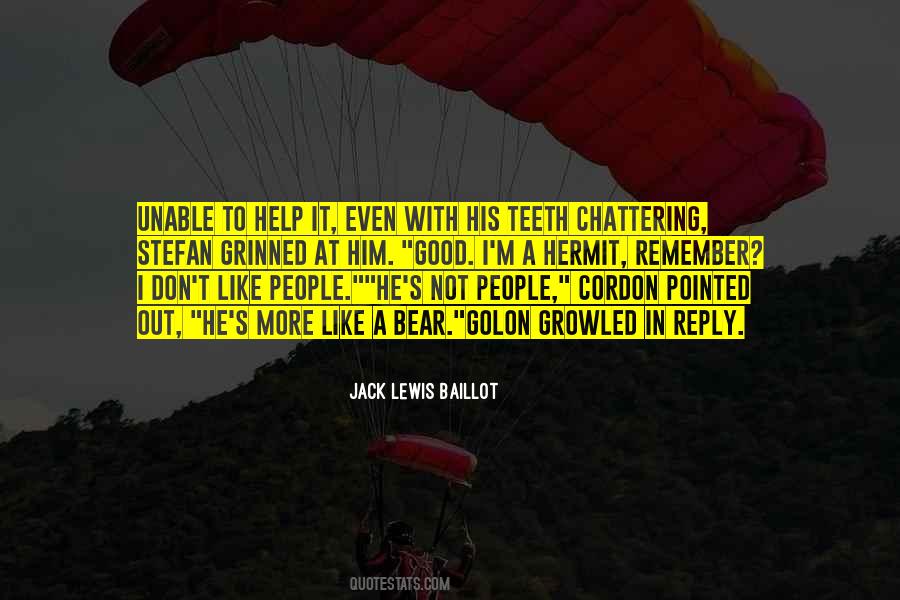 Good Teeth Quotes #1390200